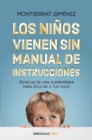 Image for Los ninos vienen sin manual de instrucciones / Children Don&#39;t Come With Instruction Manuals