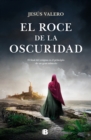 Image for El roce de la oscuridad / The Touch of Darkness