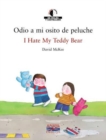 Image for We read/Leemos - collection of bilingual children&#39;s books : Odio a mi osito de pe