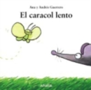 Image for Mi Primera Sopa de libros : El caracol lento