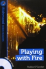 Image for Playing with Fire &amp; CD - Richmond Robin Readers 2