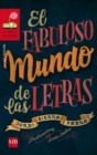 Image for El fabuloso mundo de las letras