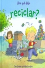 Image for Por que debo : Por que debo reciclar?