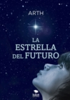 Image for La Estrella del Futuro