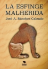 Image for La Esfinge Malherida