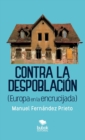 Image for Contra la despoblacion (Europa en la encrucijada)