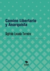 Image for Camino Libertario y Anarquista