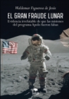 Image for El gran fraude lunar