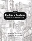 Image for Piedras y Sombras. Plazas de la Habana Vieja