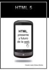 Image for HTML, presente y futuro de la web.