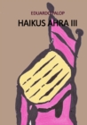 Image for Haikus Ahra III