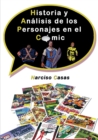 Image for Historia y Analisis de los Personajes en el Comic