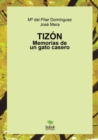 Image for Tizon. Memorias de un gato casero