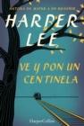 Image for Ve y pon un centinela: go set a watchman - spanish edition