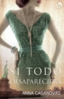 Image for Si todo desapareciera