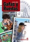 Image for Gafas y Ruedas : La vineta indiscreta (A2+)