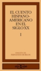 Image for Cuento hispanoamericano en el siglo XX/1