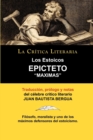 Image for Los Estoicos : Epicteto: Maximas. La Critica Literaria. Traducido, Prologado y Anotado Por Juan B. Bergua.