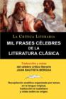 Image for Mil Frases Celebres de la Literatura Clasica. La Critica Literaria. Traducido y Anotado Por Juan B. Bergua.