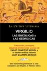 Image for Las Bucolicas y Las Georgicas de Virgilio, Coleccion La Critica Literaria Por El Celebre Critico Literario Juan Bautista Bergua, Ediciones Ibericas