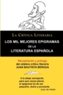 Image for Los Mil Mejores Epigramas de La Literatura Espanola, Juan B. Bergua, Coleccion La Critica Literaria Por El Celebre Critico Literario Juan Bautista Ber