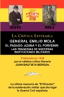 Image for General Emilio Mola : El Pasado, Azana y El Porvenir: Las Tragedias de Nuestras Instituciones Militares, Coleccion La Critica Literaria Por