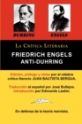 Image for Anti-Duhring de Friedrich Engels : La Ciencia y Las Teorias Marxistas, Coleccion La Critica Literaria Por El Celebre Critico Literario Juan Bautista Be