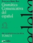 Image for Gramatica comunicativa del espanol : Tomo 1