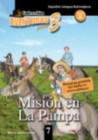 Image for Aventuras para 3 : Mision en la Pampa + Free audio download (book 7)