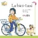 Image for Coleccion Colega lee : La Bici-Taxi (reader level 2)