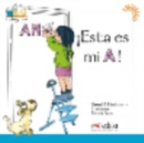 Image for Coleccion Colega lee : Esta es mi A! (reader level 1)