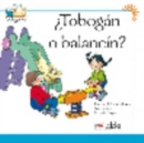 Image for Coleccion Colega lee : Tobogan o balancin? (reader level 1)