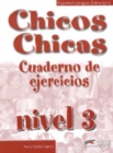 Image for Chicos-Chicas : Cuaderno de ejercicios 3