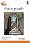 Image for Coleccion Colega lee : El viaje al pasado (Reader level 4)
