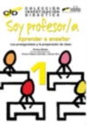 Image for Coleccion de Investigacion Didactica : Soy profesor/a: Aprender a ensenar