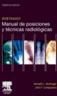 Image for Bontrager. Manual de posiciones y tecnicas radiologicas