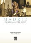 Image for Madrid, Museo de la Medicina: El oficio medico a traves del arte y la historia de la ciudad