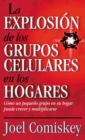 Image for La Explosion de los Grupos Celulares en los Hogares