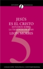 Image for Jes?s Es El Cristo: Estudios Sobre La Teolog?a de Juan