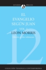 Image for El Evangelio Segun Juan, Volumen Segundo = The Gospel According to John, Volume 2
