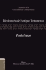 Image for Diccionario del Antiguo Testamento: Pentateuco