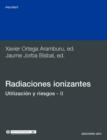 Image for Radiaciones Ionizantes. Utilizacion Y Riesgos II