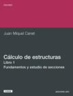 Image for Calculo De Estructuras I. Fundamento Y Estudio De
