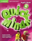 Image for Quick Minds Level 4 Pupil&#39;s Book with Online Interactive Activities Spanish Edition