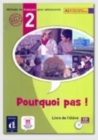 Image for Pourquoi pas! : Livre de l&#39;eleve + CD 2