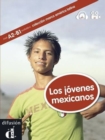 Image for Coleccion Marca America Latina : Los jovenes mexicanos + MP3 + video