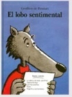 Image for Primary picture books - Spanish : El lobo sentimental