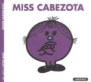 Image for Mr Men &amp; Little Miss... : Miss Cabezota
