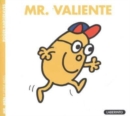 Image for Mr Men &amp; Little Miss... : Mr. Valiente