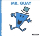 Image for Mr Men &amp; Little Miss... : Mr. Guay